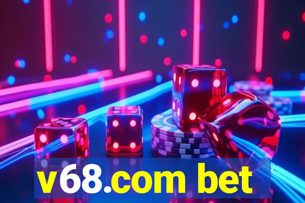 v68.com bet